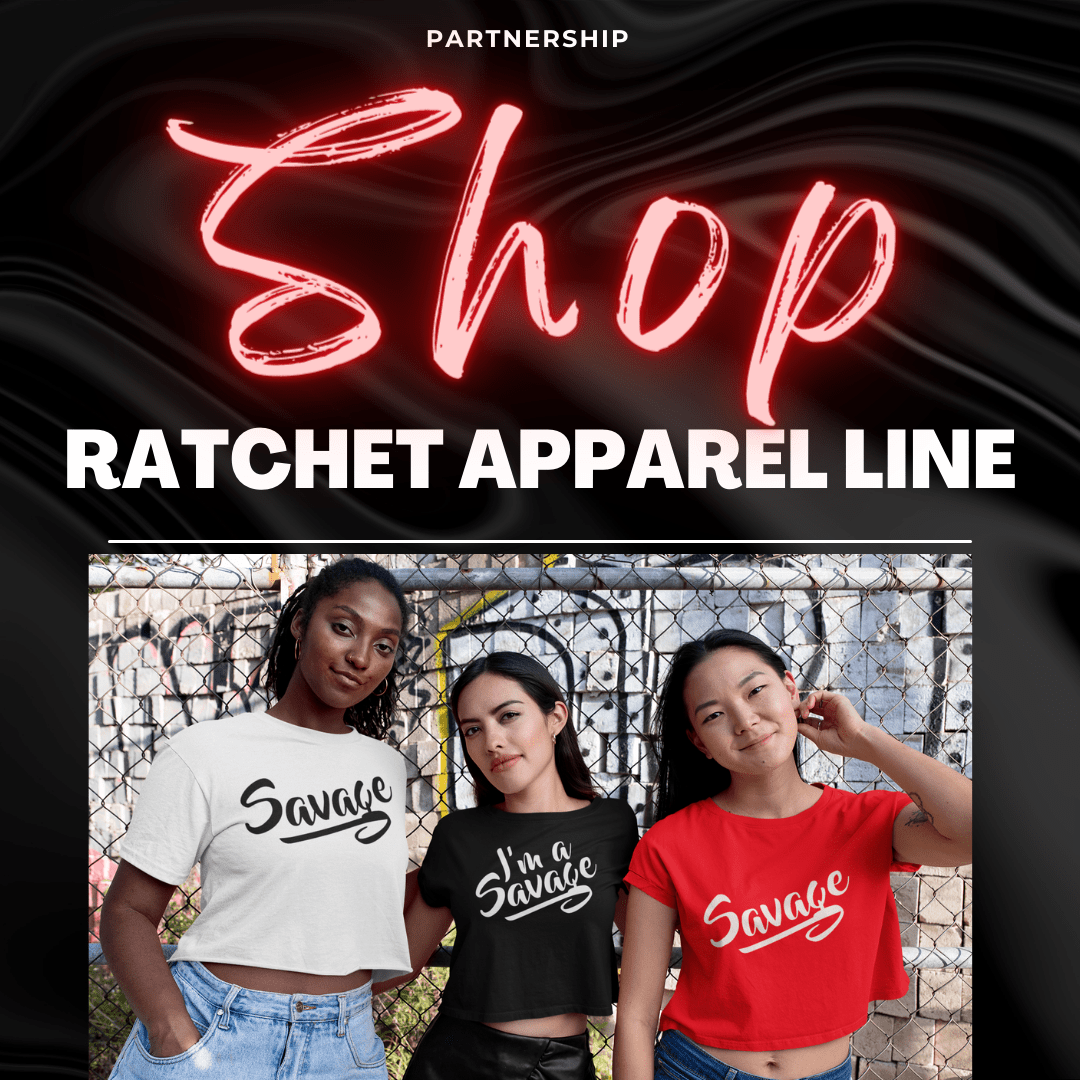 Ratchet Life Apparel Line